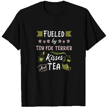 Discover Toy Fox Terrier Kisses and Tea T-Shirts