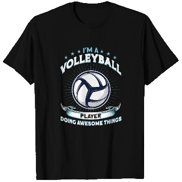 Discover Im A Volleyball Player Doing Awesome Things Training T-Shirts