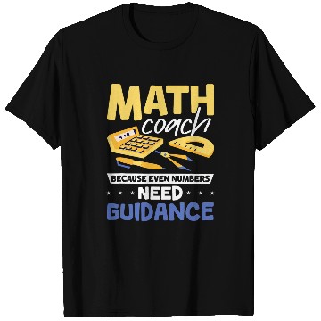 Discover Math Coachs Algebra Math Teacher T-Shirts