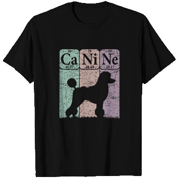 Discover Poodle Dog Periodic Table Elements Dog Lover Canine 1 T-Shirts