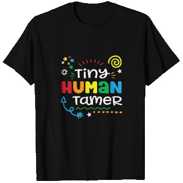 Discover Tiny Human Tamer Gift Mom Nanny Babysitter Teacher T-Shirts