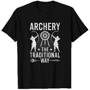Discover The Traditional Way Archery Archers Bowhunter T-Shirts