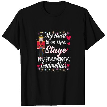 Discover Nutcracker Godmother Love Ballet Dance Mom Nutcracker Xmas T-Shirts