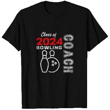 Discover Matching Bowling Coachs Class of 2024 Graduation 2024 T-Shirts