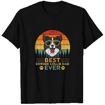 Discover style bests border collie dad ever fars day T-Shirts