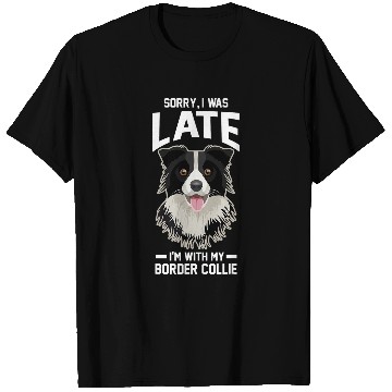Discover Im with my Border Collie Border Collie T-Shirts