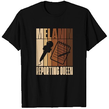 Discover Melanin Reporting Queen African American Journalist 21 T-Shirts