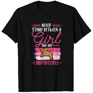 Discover Never stand between a Girl and her Labradoodle T-Shirts