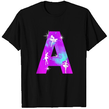 Discover Letter A Monogram Dance Cosmic Ballerina A Name T-Shirts