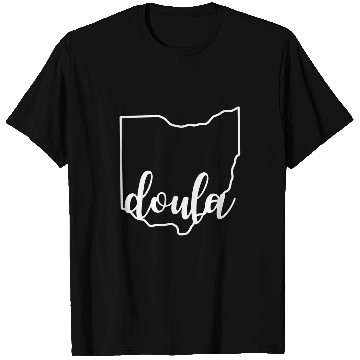 Discover Ohio Doula Gift homes Birth Postpartum Midwife Apparel T-Shirts