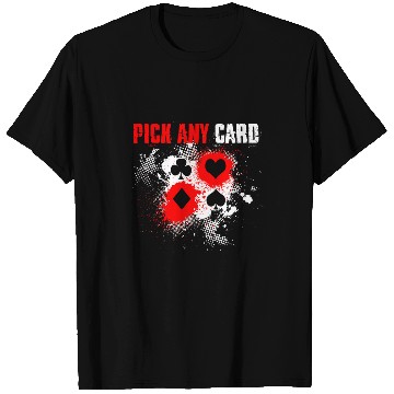 Discover Magic Pick any Card Magician T-Shirts