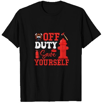 Discover Retired Firefighter Saving Yourself Costume Proud Fireman T-Shirts