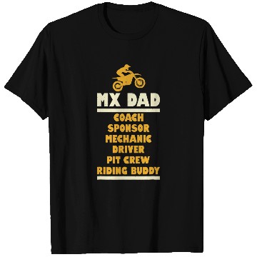 Discover MX Dad Coachs Sponsor Mechanic Driver Medic Pit Crew T-Shirts
