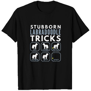 Discover Stubborn Labradoodle Tricks Dog Training 2 T-Shirts