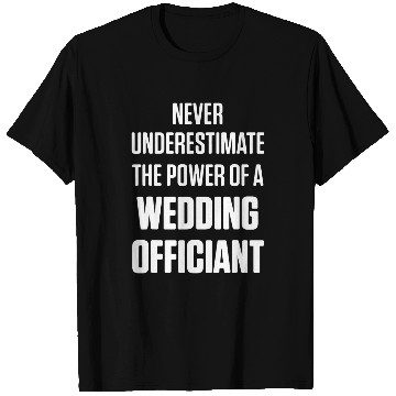 Discover Wedding Officiant Internet Ordained Minister 210 T-Shirts