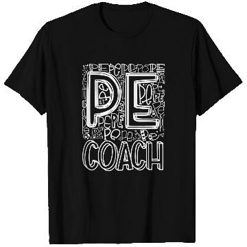 Discover PE Physical Education Teacher P E Appreciation Coach T-Shirts