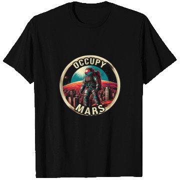 Discover Occupy Mars Retro Futuristic Astronaut on Mars Colony T-Shirts