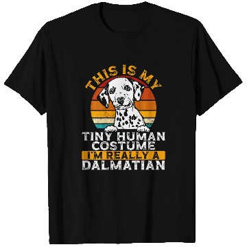 Discover This Is My Tiny Human Costume IM Really A Dalmatian Back T-Shirts