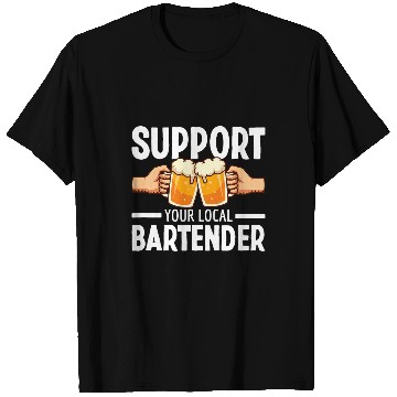 Discover Support Your Local Bartender Pub Party Drinking Beer 22 T-Shirts