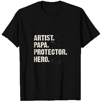 Discover Protector Hero Artist Papa Art Dad Profession Superhero T-Shirts