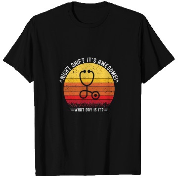 Discover Night Shift Its Awesome vintages nurses Life Nursing Womens T-Shirts