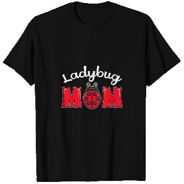 Discover Ladybug Mom Lover Insect Bug Entomologist Mothers Day Tee T-Shirts