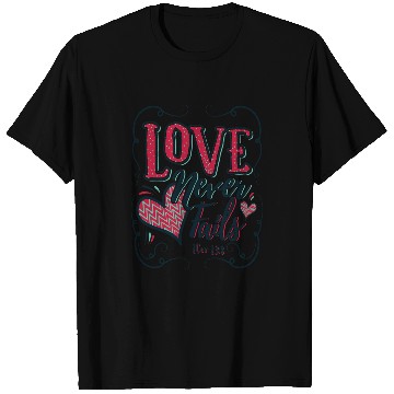 Discover Love never fails Christian T-Shirts