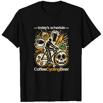 Discover Todays Schedule Coffee Cycling Beer 1 T-Shirts