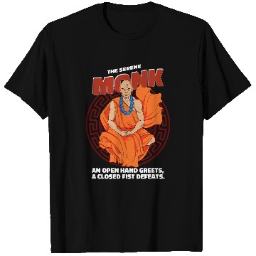 Discover Open Hand Greet Closed Fist Defeat Community Monk T-Shirts