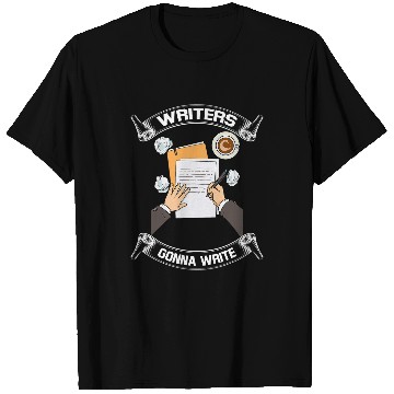 Discover Writers Gonna Write Book Author Writing Writer 1 T-Shirts