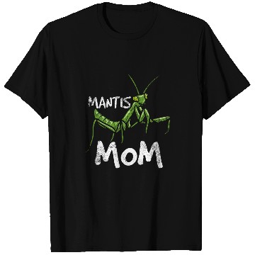 Discover Mantis Mom bests Bug Catcher Ever Future Entomologist T-Shirts