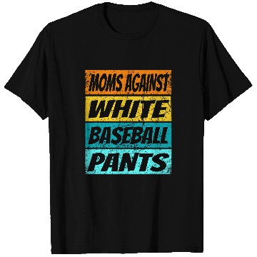 Discover Womens Baseball Moms Against White Baseball Pants Messy Bun T-Shirts