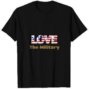 Discover Love The Military 1 T-Shirts