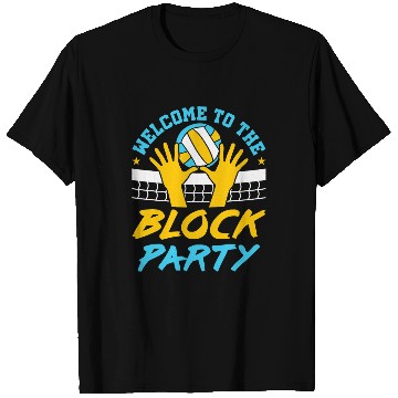 Discover Welcome to the Block Party Volleyball T-Shirts