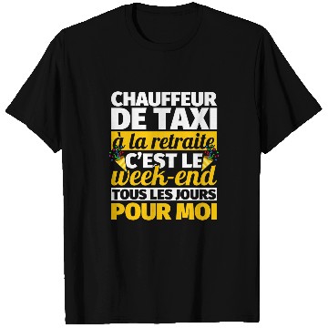 Discover Retirement taxi driver funny gift T-Shirts
