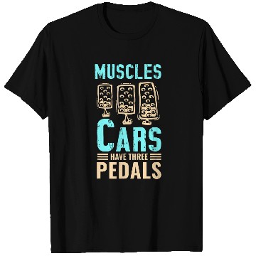 Discover Muscle Carss Three Pedal Manual Gear Car Driver 21 T-Shirts