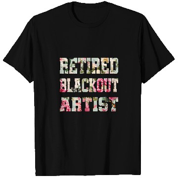 Discover Retired Blackout Artist Roses Recovery Sobriety T-Shirts