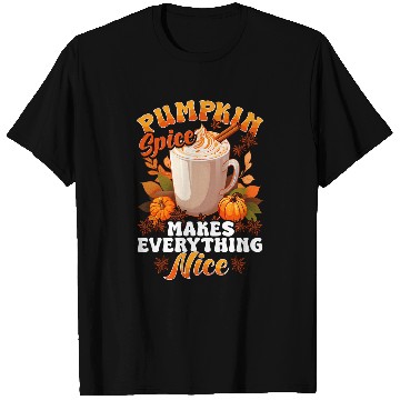 Discover Pumpkin Spice Makes Everything Nice Cinnamon Sticks Coffee T-Shirts