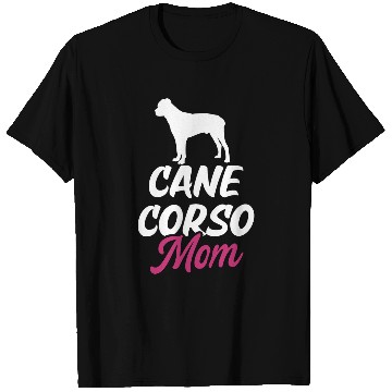 Discover Womens Cane Corso Mama Tolle Cane Corso Sayings T-Shirts