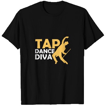 Discover Tap Dance Diva Tap Dancing Tap Dancer T-Shirts