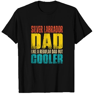 Discover Mens Silver Labrador Dad Like a Regular Dad but Cooler 1 T-Shirts