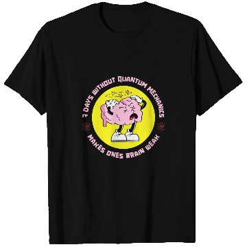 Discover Funny Physicist Scientist Science Quantum Physics T-Shirts