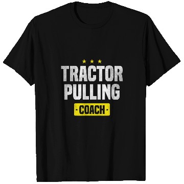 Discover Tractor Pulling Coachs vintages Tractor Pulling T-Shirts