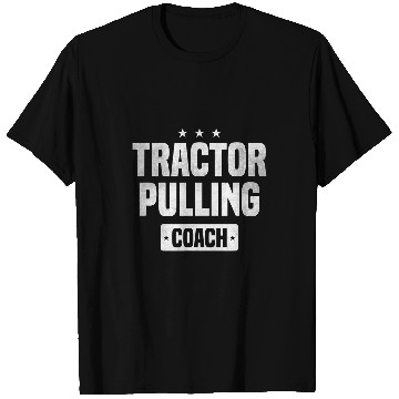 Discover Tractor Pulling Coachs vintages Tractor Pulling 1 T-Shirts