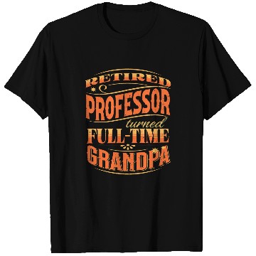 Discover Mens Funny Retired Professor Grandpa Party Retirement Grandad T-Shirts