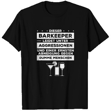 Discover This bartender suffers from aggressions bartender T-Shirts