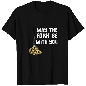 Discover May The Fork Be With You Kitchen Cooking Chef Puns Spaghetti T-Shirts