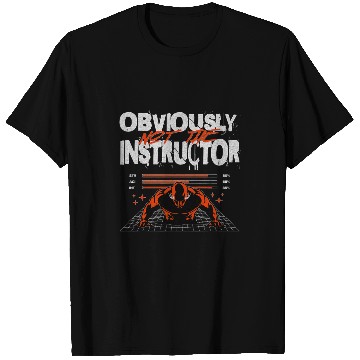 Discover Obviously Not The Instructor Funny Gym Workout Sarcastic T-Shirts