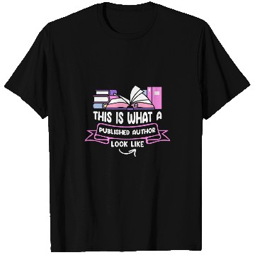 Discover This Is What A Published Author Looks Like Writer Author 21 T-Shirts