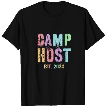 Discover Ever CAMP HOST Est 2024 Camping nurses Intents Captain T-Shirts